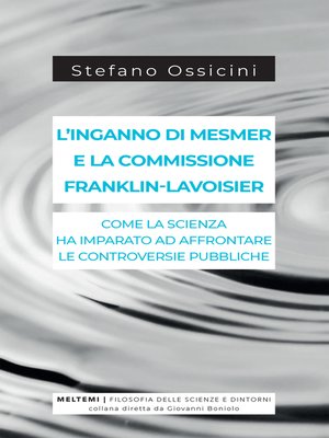 cover image of L'inganno di Mesmer e la commissione Franklin-Lavoisier